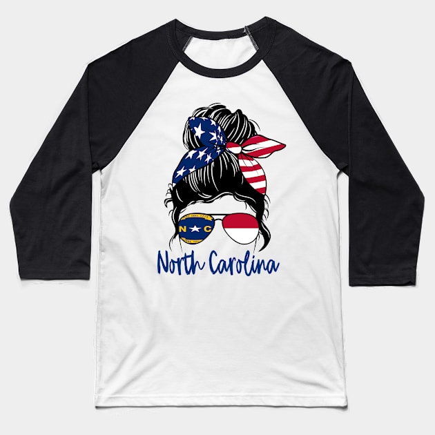 North Carolina girl Messy bun , American Girl , North Carolina Flag Baseball T-Shirt by JayD World